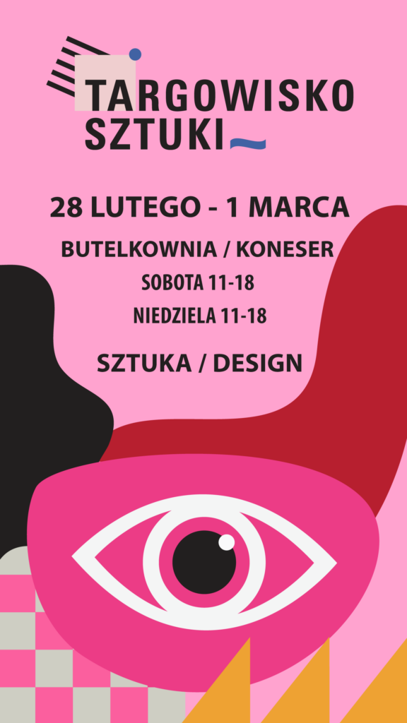 Targowisko Sztuki - February/March